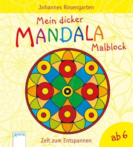 Arena Verlag Mein dicker Mandala-Malblock - Zeit zum Entspannen
