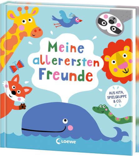 Loewe Verlag - Meine allerersten Freunde