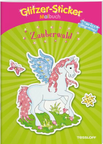 Tessloff Glitzer-Sticker-Malbuch - Zauberwald