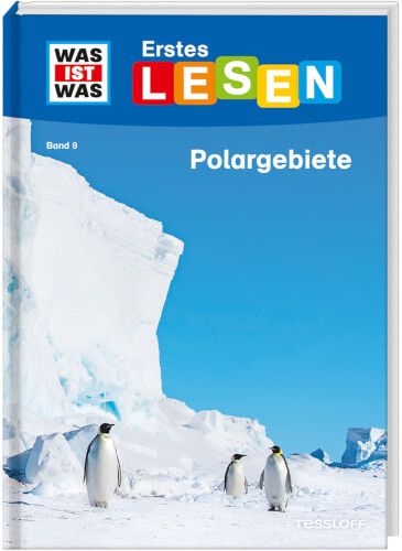 Tessloff WAS IST WAS Erstes Lesen - Polargebiete