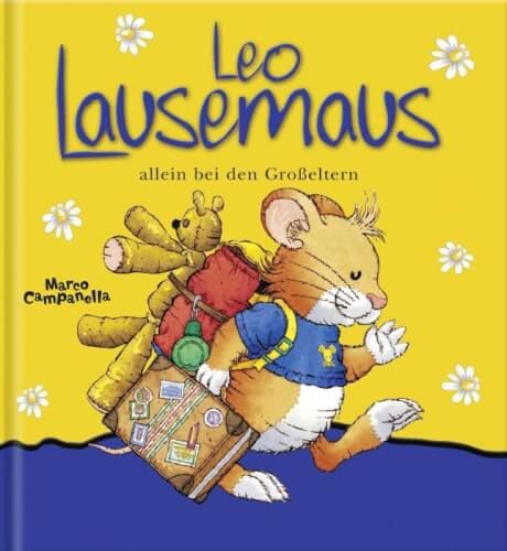 Leo Lausemaus Buch - Allein bei der Grosseltern