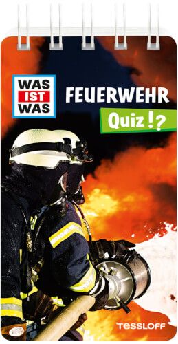 Tessloff WAS IST WAS Quiz - Feuerwehr