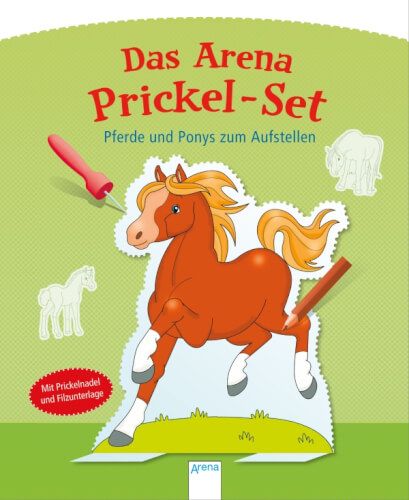 Arena Verlag Mein Prickel-Set - Pferde und Ponys zum Aufstellen