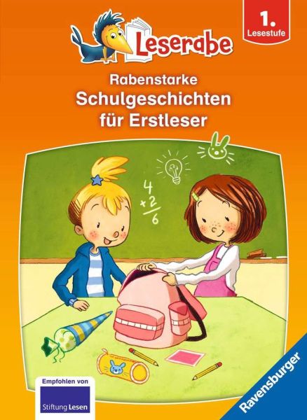 Ravensburger® Leserabe Stufe 1 - Rabenstarke Schulgeschichten für Erstleser