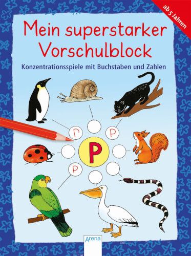 Arena Verlag Mein superstarker Vorschulblock - Konzentrationsspiele mit Buchstaben