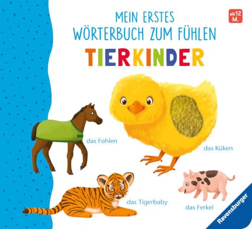Ravensburger® Bücher - Wörterbuch zum Fühlen: Tierkinder