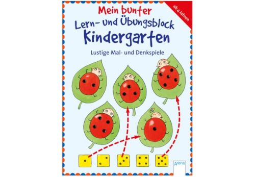 Arena Verlag Mein bunter Lern- und Übungsblock - Kindergarten