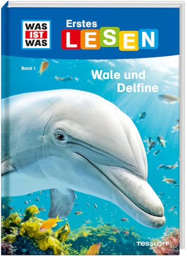 Tessloff WAS IST WAS Erstes Lesen - Wale und Delfine
