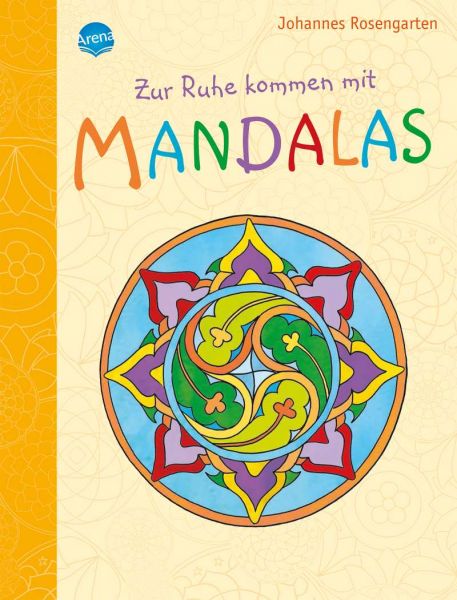 Arena Verlag Mein großes Mandala-Malbuch - Zur Ruhe kommen mit Mandalas