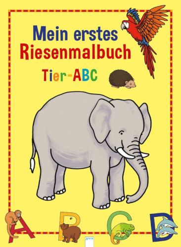 Arena Verlag Mein erstes Riesenmalbuch - Tier-ABC