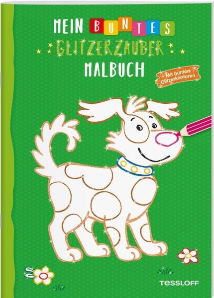 Tessloff Mein buntes Glitzerzauber-Malbuch - Hund
