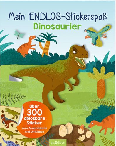 ars Edition - Mein Endlos-Stickerspaß Dinosaurier