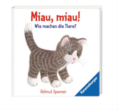 Ravensburger® Bücher - Miau, miau! Wie machen die Tiere?